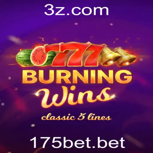175bet - Explorando a Emoção de Burning Wins: Diversão e Estratégia com a 175bet