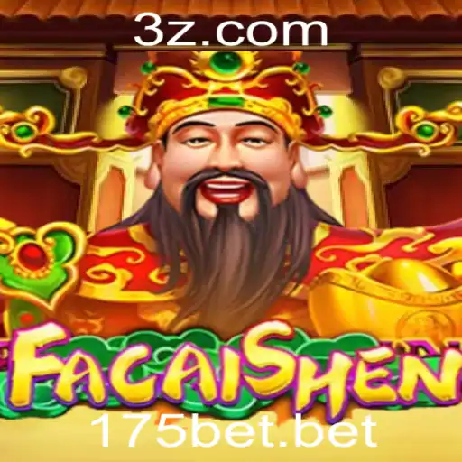 175bet - Descubra o Fascinante Mundo do Jogo FaCaiShen na Plataforma 175bet