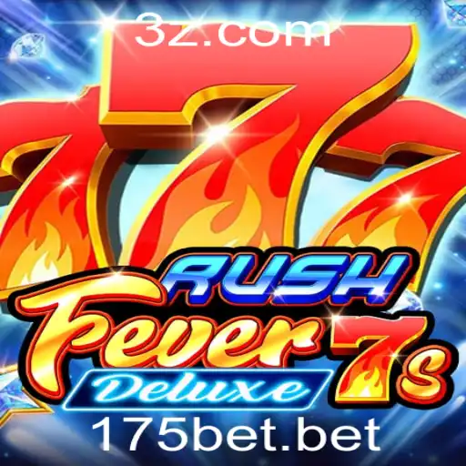 175bet - Descubra os Segredos de RushFever7sDeluxe com 175bet